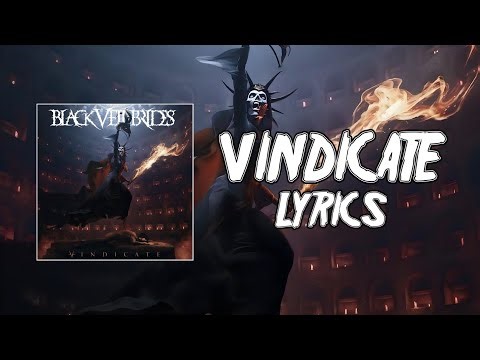 Black Veil Brides - Vindicate [LYRICS]