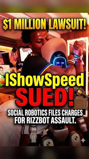 Robot Assault? Youtuber iShowSpeed Faces $1M Lawsuit