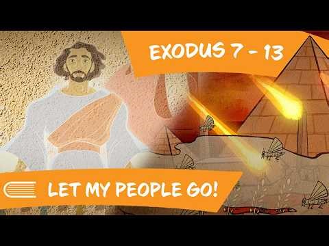 Come Follow Me (April 6 - 12) | Exodus 7-13 | Let My People Go!