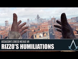Assassin's Creed Nexus VR - Rizzo's Humiliations [Mission #7]