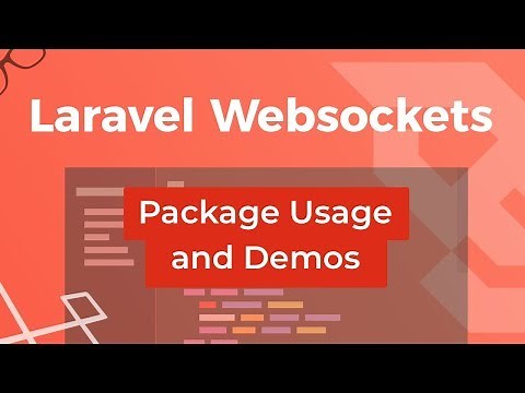 Laravel Websockets - Package Usage & Demos