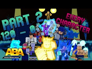 20+ MORE ABA 100 - 0 COMBOS PART II | Anime Battle Arena