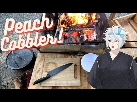 Campfire Cooking: Peach Cobbler in the Dutch Oven 【Handcam】