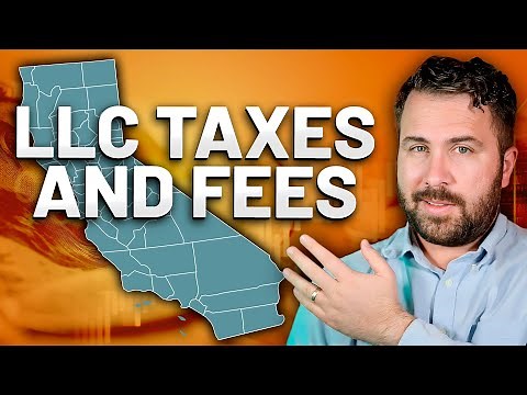 California LLC Taxes and Fees Explained by a California CPA!