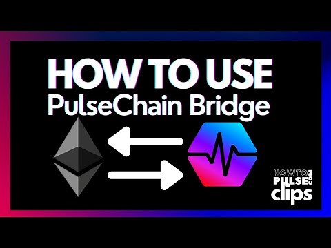 How to use PulseChain Bridge