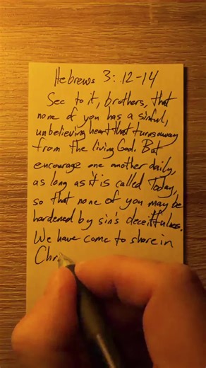 Encouragement Against a Hardened Heart: Hebrews 3:12-14