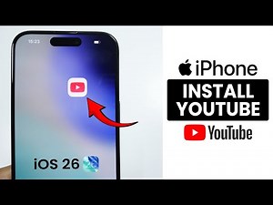 [iOS 26] How to Install YouTube App on Any iPhone - Get YouTube
