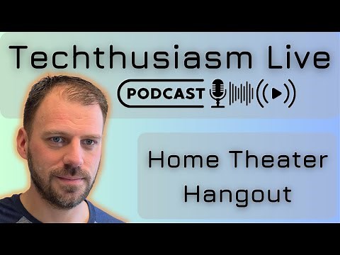Living Room Project News, Channel Updates, & Hangout | Techthusiasm Live Podcast