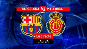 Barcelona - Mallorca, en directo | Primera División hoy en vivo | Marca