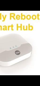 Remotely Rebooting / Refreshing your Yale Alarm Smart Hub using the App