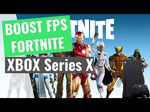 Comment augmenter ses FPS sur Fortnite avec la XBOX Series X