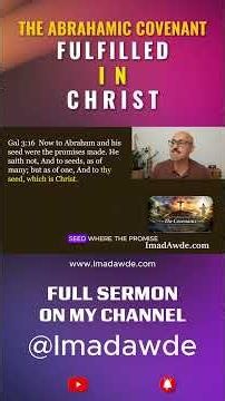 The Abrahamic Covenant Fulfilled in Christ