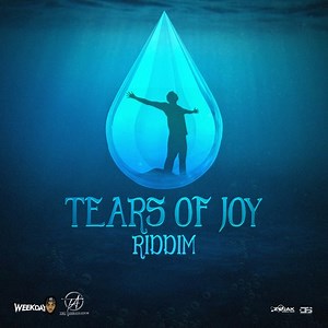 TEARS OF JOY RIDDIM (FULL PROMO) - WEEKDAY