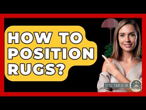 How To Position Rugs? - Style Your Decor