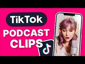 How to Create Podcast Clips for TikTok | Repurpose Podcast Content