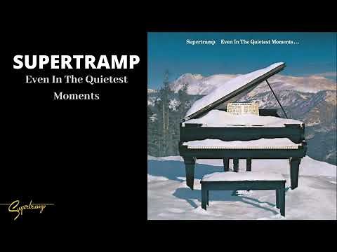 Supertramp - Even In The Quietest Moments (Official Audio)