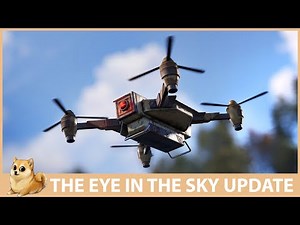 Rust - The Eye In The Sky Update - Everything You Need To Know