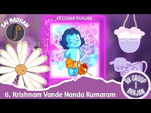 BV1.6. Krishnam Vande | Balvikas Group 1 Syllabus | Sathya Sai Bhajan