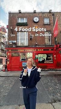 4 Food Spots You Have to Try in Dublin