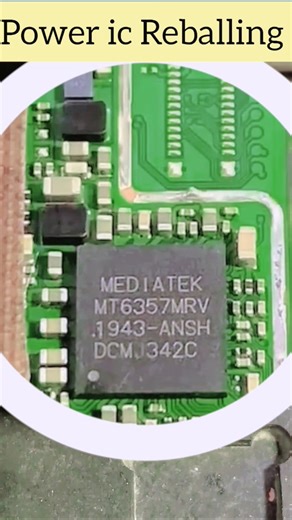 Power Ic Reballing! Mediatek MT6357CRV Ic Reballing #viral #repair #shorts #trending #viralshorts