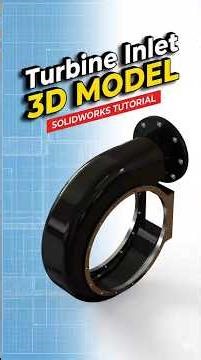 Turbine Inlet #solidworks @needful3d