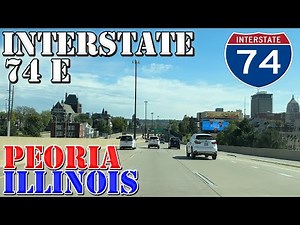 I-74 East - Peoria - Illinois - 4K Highway Drive