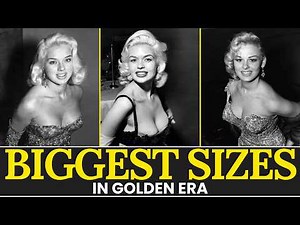 Golden Age Hollywood Actresses Who Had Biggest Assets (Breasts)