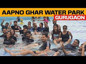 Aapno Ghar Resort & Water Park Gurgaon | 2025 Ticket Price, Rides, Food & More! | Office Outing Vlog
