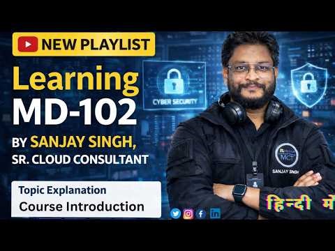 Course Introduction -MD-102