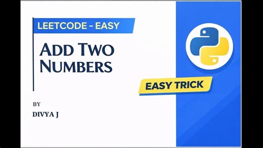 LeetCode | 2.Add Two Numbers | Medium | Python Solution | Divya J