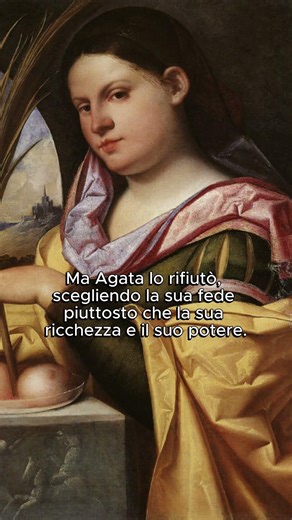 DONNE CORAGGIOSE NELLA STORIA: SANT’AGATA #storia #arte