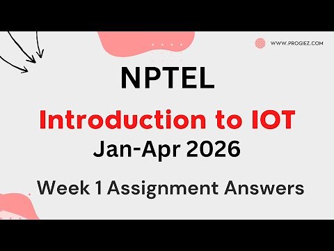 NPTEL IoT Week 1 Assignment Answers 2026 🔥 Full & Correct Solutions