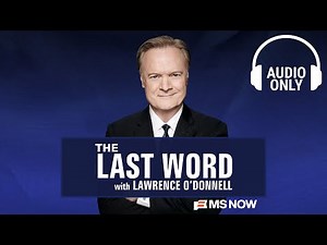 The Last Word with Lawrence O'Donnell - March 23 | Audio Only