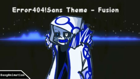 Error404！sans theme- Fusion【Killer Band OST】