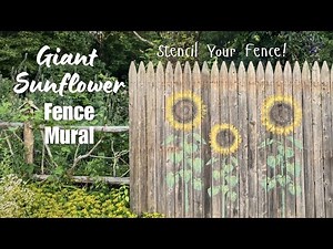 Stencil Your Fence With This Giant Sunflower Stencil! Easy Outdoor Stenciling Project!