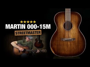 Martin 000-15M Streetmaster Review