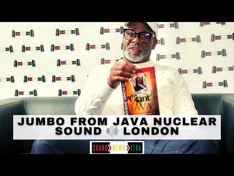Jumbo from Java Nuclear Sound 🔊 London Shares his story 📖