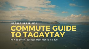 Commute Guide: How to go to Tagaytay from Manila (via DLTB Bus)