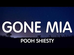 Pooh Shiesty - Gone MIA (Lyrics) New Song