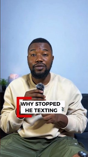 WHY HE STOPPED TEXTING YOU (Even Though He Liked You)