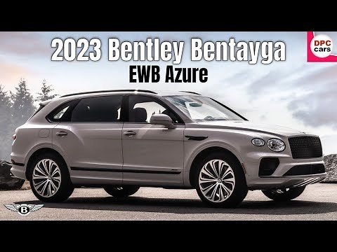 2023 Bentley Bentayga EWB Azure Luxury SUV