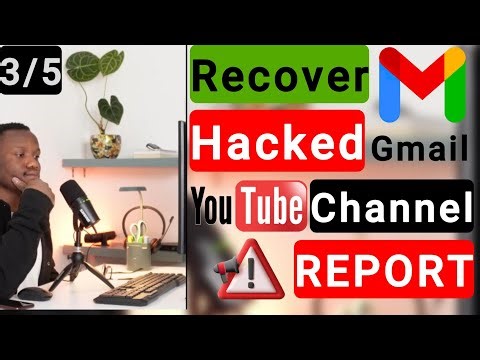 How to Complete Hacked YouTube Channel Report Form to Recover Your Channel