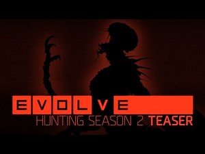 Evolve — Hunting Season 2 Teaser [ESRB]