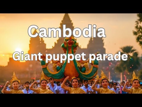 Cambodia Giant puppet parade