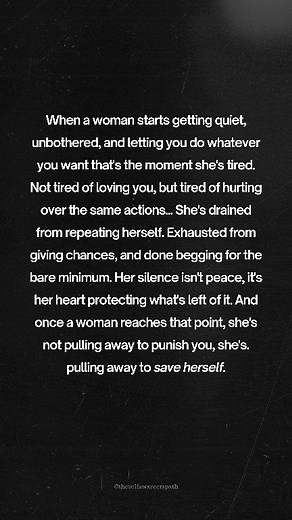 Once a woman reaches that point, she's not pulling away to punish you, she's pulling away to save herself. | The Self-Aware Empath