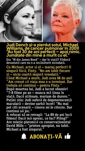 JUDI DENCH: "M" din Bond care și-a pierdut soțul după 30 de ani