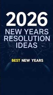 2026 NEW YEARS RESOLUTION IDEAS 🎉 Best Topics for Guys, GIrls, Students, Teens, Couples, Men, Woman