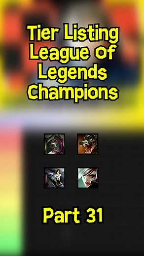 League of Legends Champion Tier List Review
