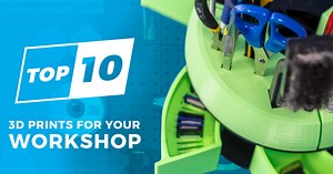 Top Ten 3D Prints For Your Workbench | MatterHackers