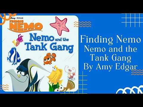 🐟 Stories for Kids Read Aloud 🐟 Disney Finding Nemo and the Tank Gang [ READ ALONG VIDEO ]